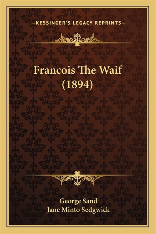 Francois The Waif (1894) (Paperback)