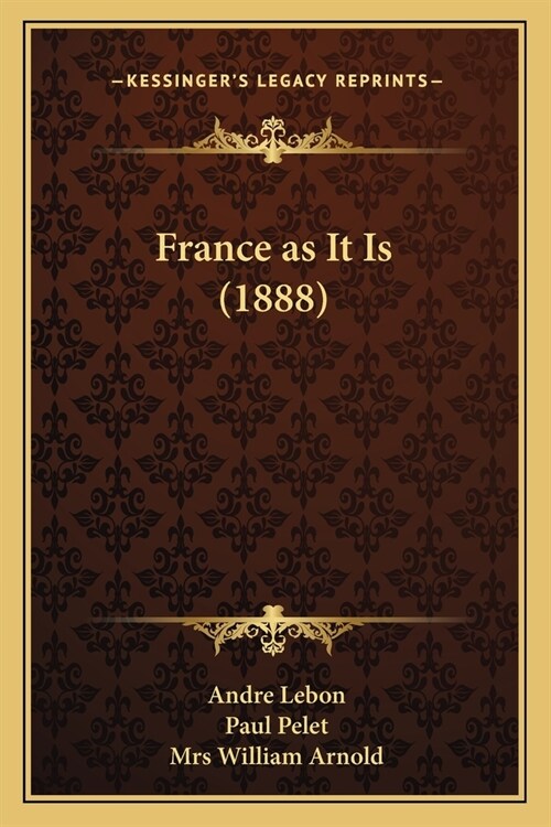 France as It Is (1888) (Paperback)