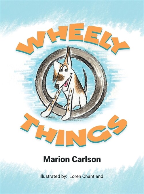 Wheely Things (Hardcover)