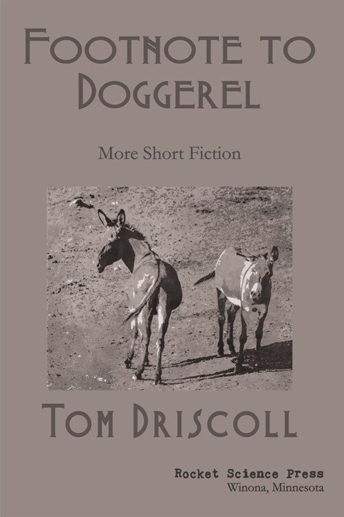 Footnote to Doggerel: More Short Fiction (Paperback)