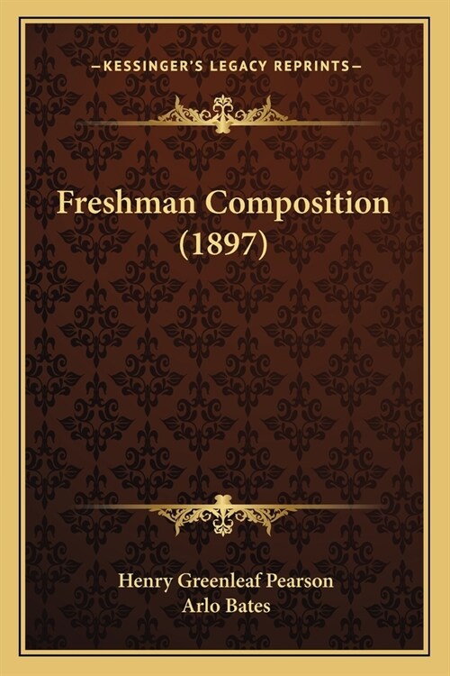 Freshman Composition (1897) (Paperback)