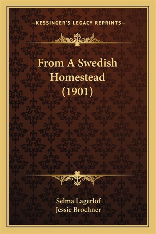 From A Swedish Homestead (1901) (Paperback)