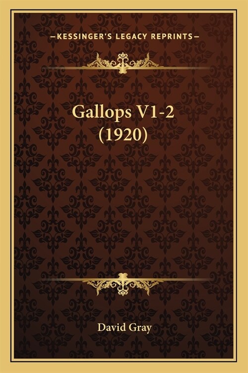 Gallops V1-2 (1920) (Paperback)