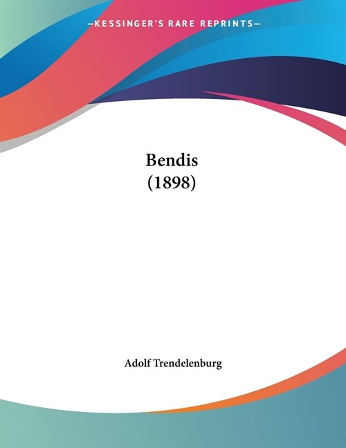 Bendis (1898) (Paperback)