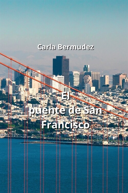 El puente de San Francisco (Paperback)