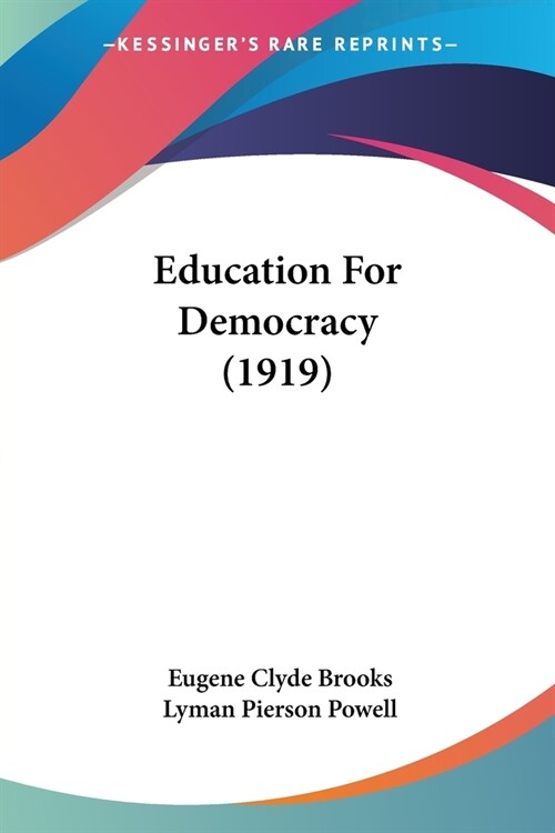 Education For Democracy (1919) (Paperback)