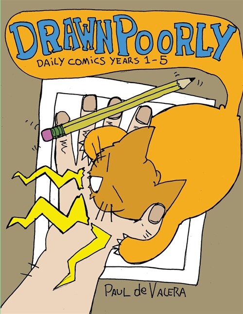 Drawn Poorly years 1-5 (Paperback)