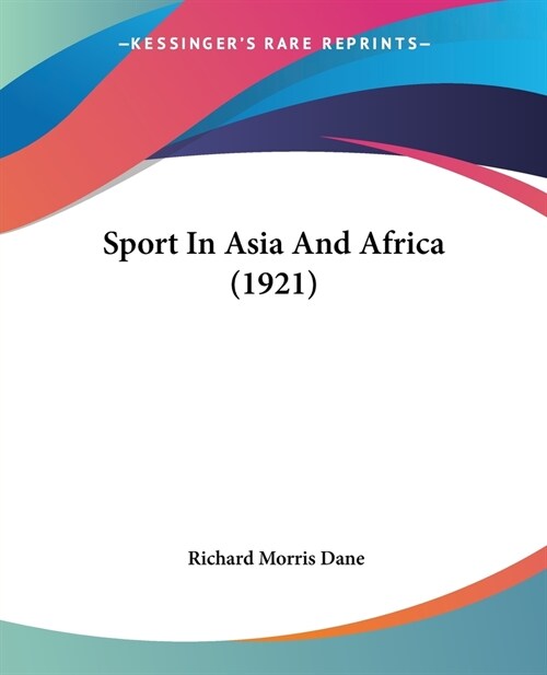 Sport In Asia And Africa (1921) (Paperback)