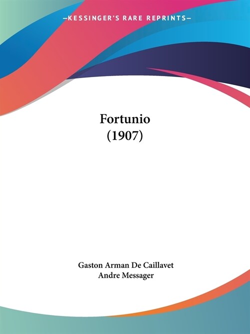 Fortunio (1907) (Paperback)