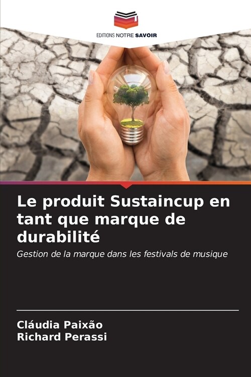 Le produit Sustaincup en tant que marque de durabilit? (Paperback)