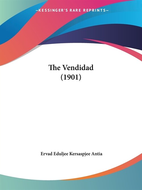 The Vendidad (1901) (Paperback)