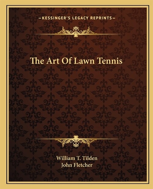 The Art Of Lawn Tennis (Paperback)