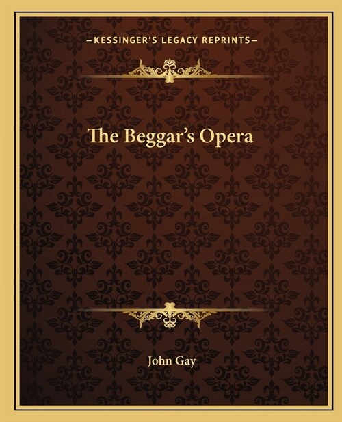The Beggars Opera (Paperback)