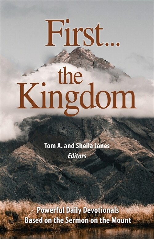 First...the Kingdom-Devotionals on the Sermon on the Mount (Paperback)