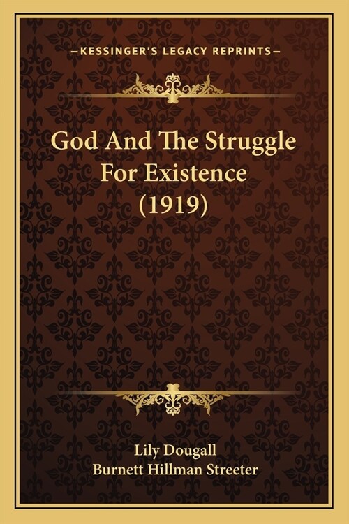 God And The Struggle For Existence (1919) (Paperback)