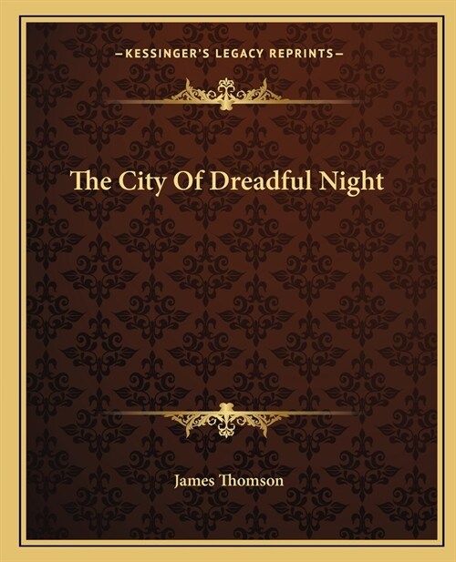 The City Of Dreadful Night (Paperback)