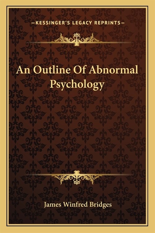 An Outline Of Abnormal Psychology (Paperback)