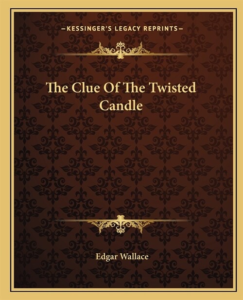 The Clue Of The Twisted Candle (Paperback)