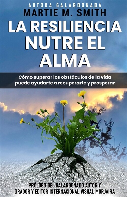 La resiliencia nutre el alma (Paperback)