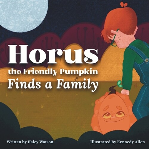 Horus the Friendly Pumpkin Finds a Family (Paperback)