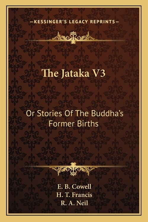 The Jataka V3: Or Stories Of The Buddhas Former Births (Paperback)