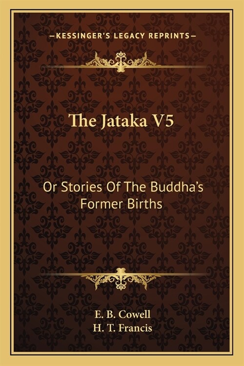The Jataka V5: Or Stories Of The Buddhas Former Births (Paperback)
