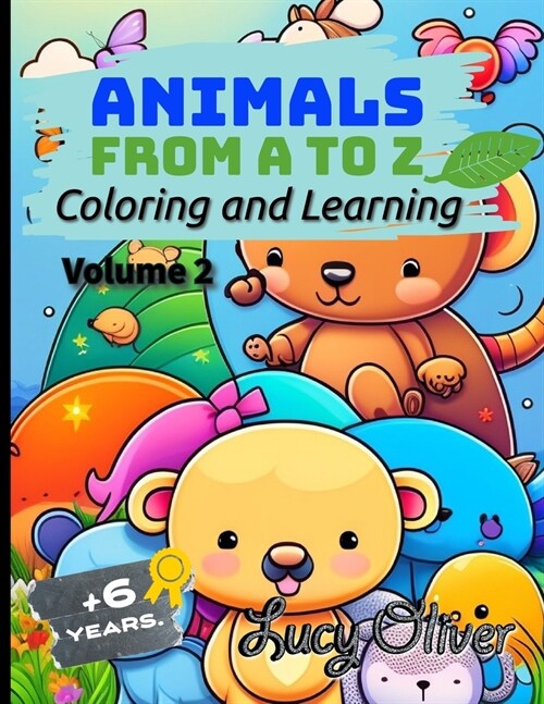 Animals - From A to Z - Coloring and Learning!: Volume 2 (Paperback)