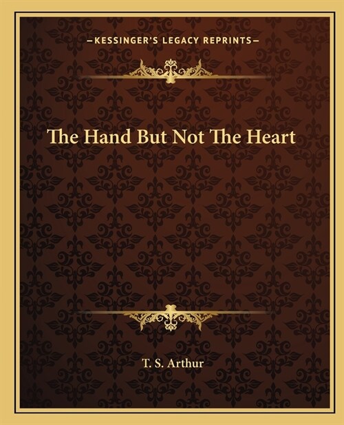 The Hand But Not The Heart (Paperback)