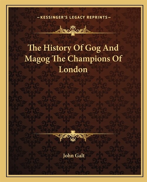 The History Of Gog And Magog The Champions Of London (Paperback)