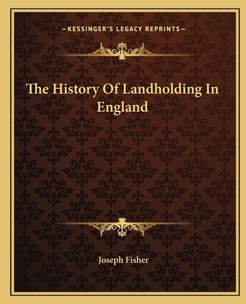 The History Of Landholding In England (Paperback)