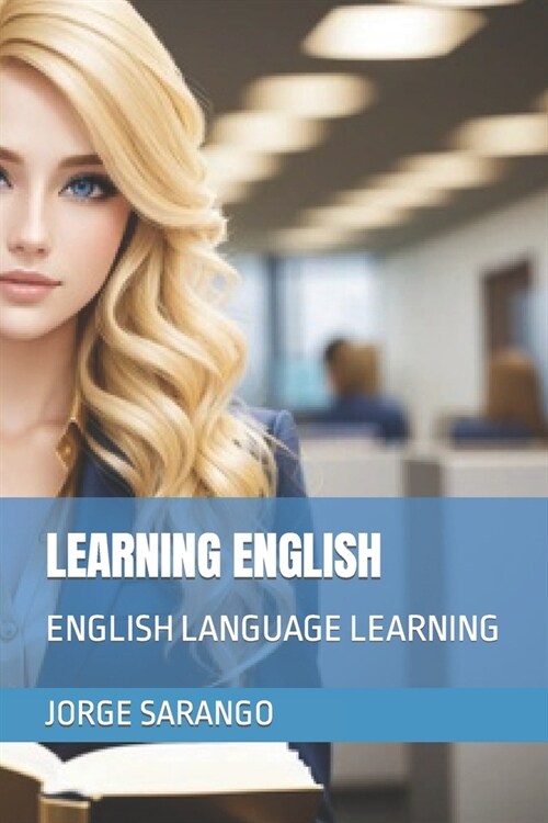 Learning English: English Language Learning (Paperback)