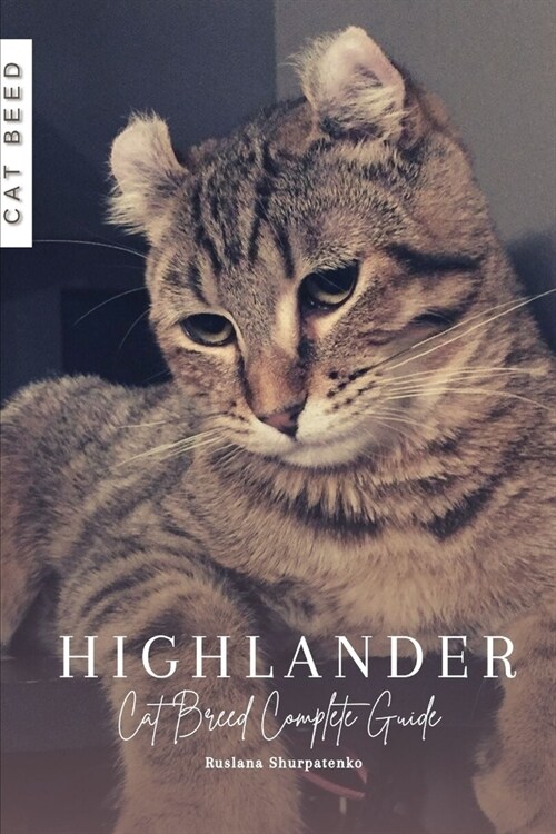 Highlander: Cat Breed Complete Guide (Paperback)