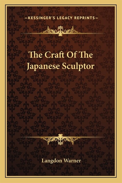 The Craft Of The Japanese Sculptor (Paperback)