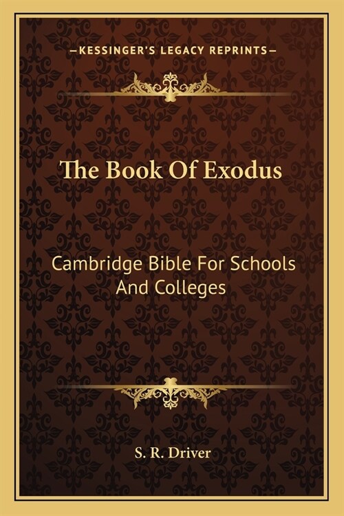 The Book Of Exodus: Cambridge Bible For Schools And Colleges (Paperback)