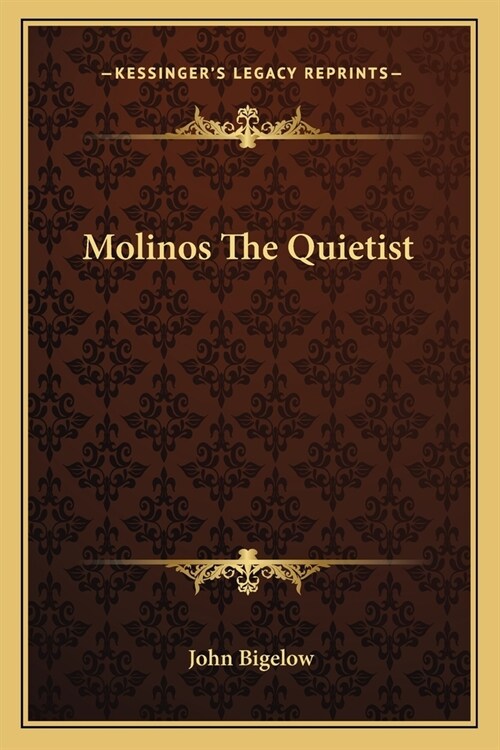 Molinos The Quietist (Paperback)