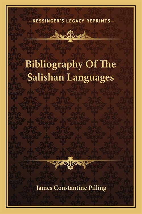 Bibliography Of The Salishan Languages (Paperback)