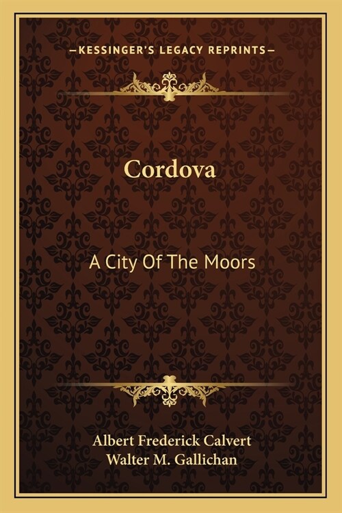 Cordova: A City Of The Moors (Paperback)