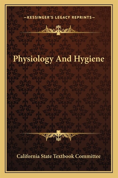 Physiology And Hygiene (Paperback)