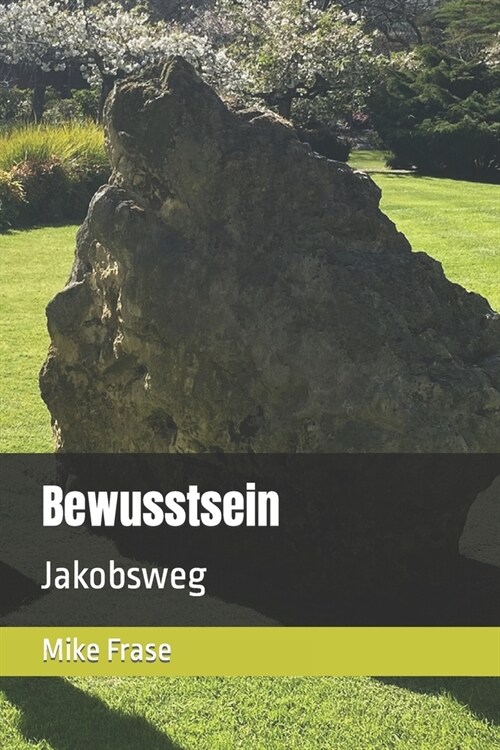 Bewusstsein: Jakobsweg (Paperback)