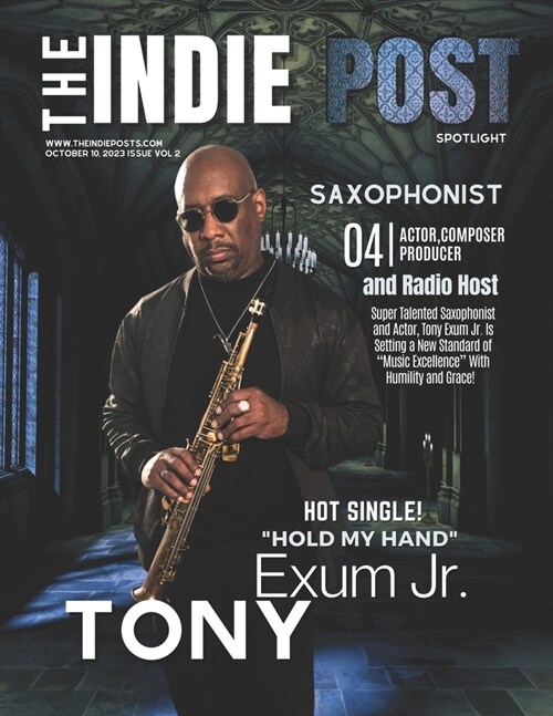 The Indie Post Tony Exum Jr. October, 10, 2023 Issue Vol. 2 (Paperback)