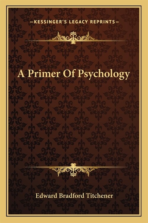 A Primer Of Psychology (Paperback)