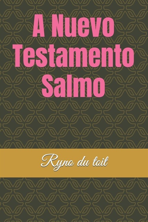 A Nuevo Testamento Salmo (Paperback)