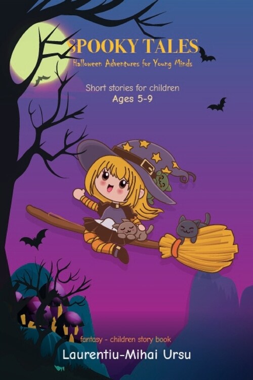 Spooky Tales Halloween Adventures for Young Minds: Short stories for children ages 5 - 9 (Paperback)