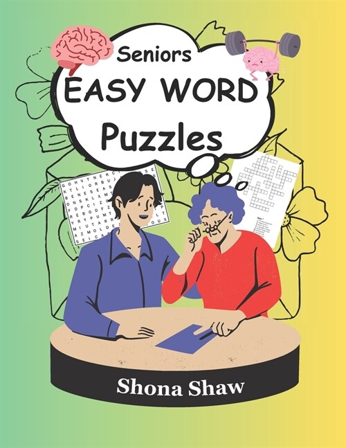 Seniors Easy Words Puzzles: Stimulate the Brain Activities for the Elderly (Paperback)