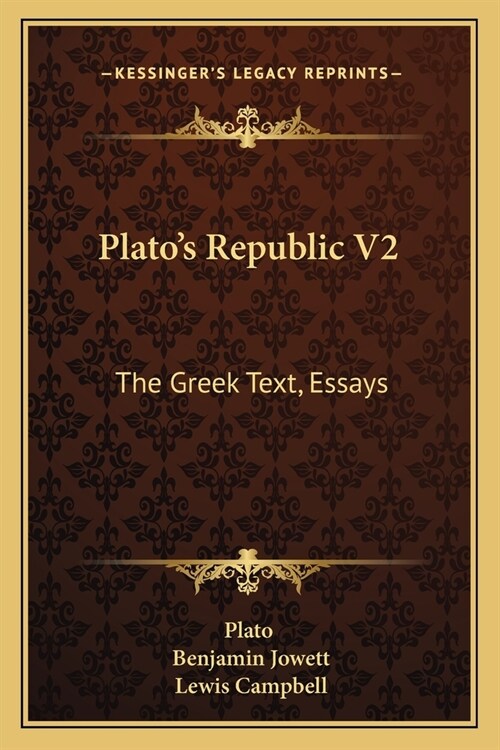 Platos Republic V2: The Greek Text, Essays (Paperback)