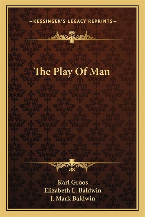 The Play Of Man (Paperback)