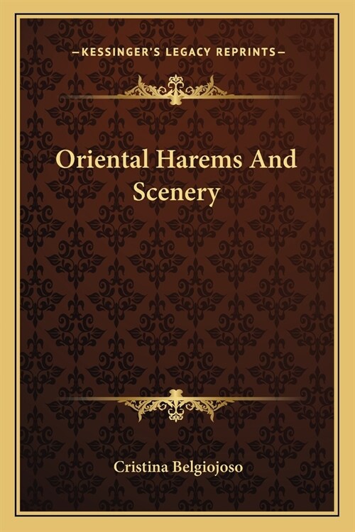 Oriental Harems And Scenery (Paperback)