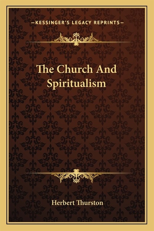 The Church And Spiritualism (Paperback)