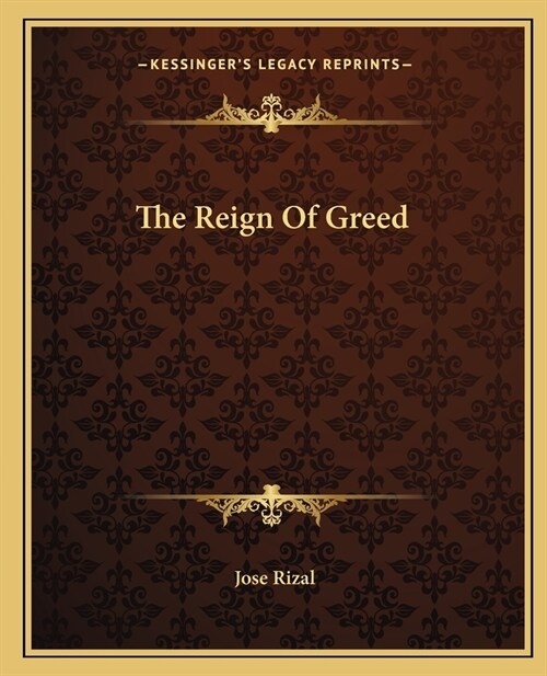 The Reign Of Greed (Paperback)