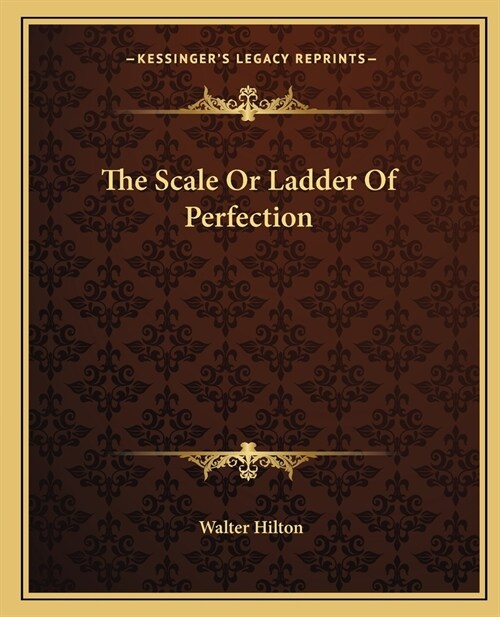 The Scale Or Ladder Of Perfection (Paperback)